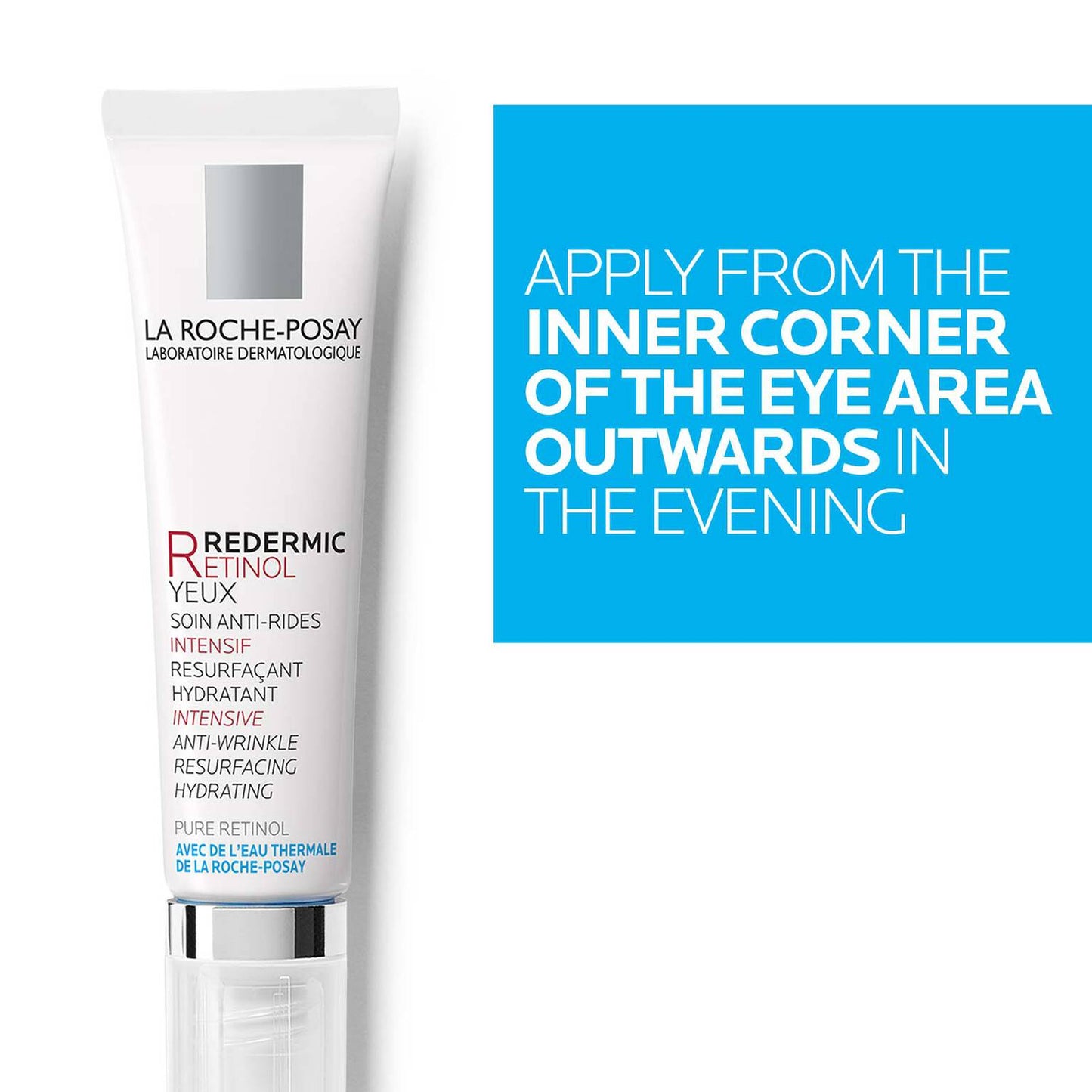 redermic-r-retinol-eye-cream-m3 LaRochePosay-Product-Retinol-Redermic-Retinol-Eyes-15ml-3337872414039-ATFKeyBenefits_REV2-1500x1500.jpg