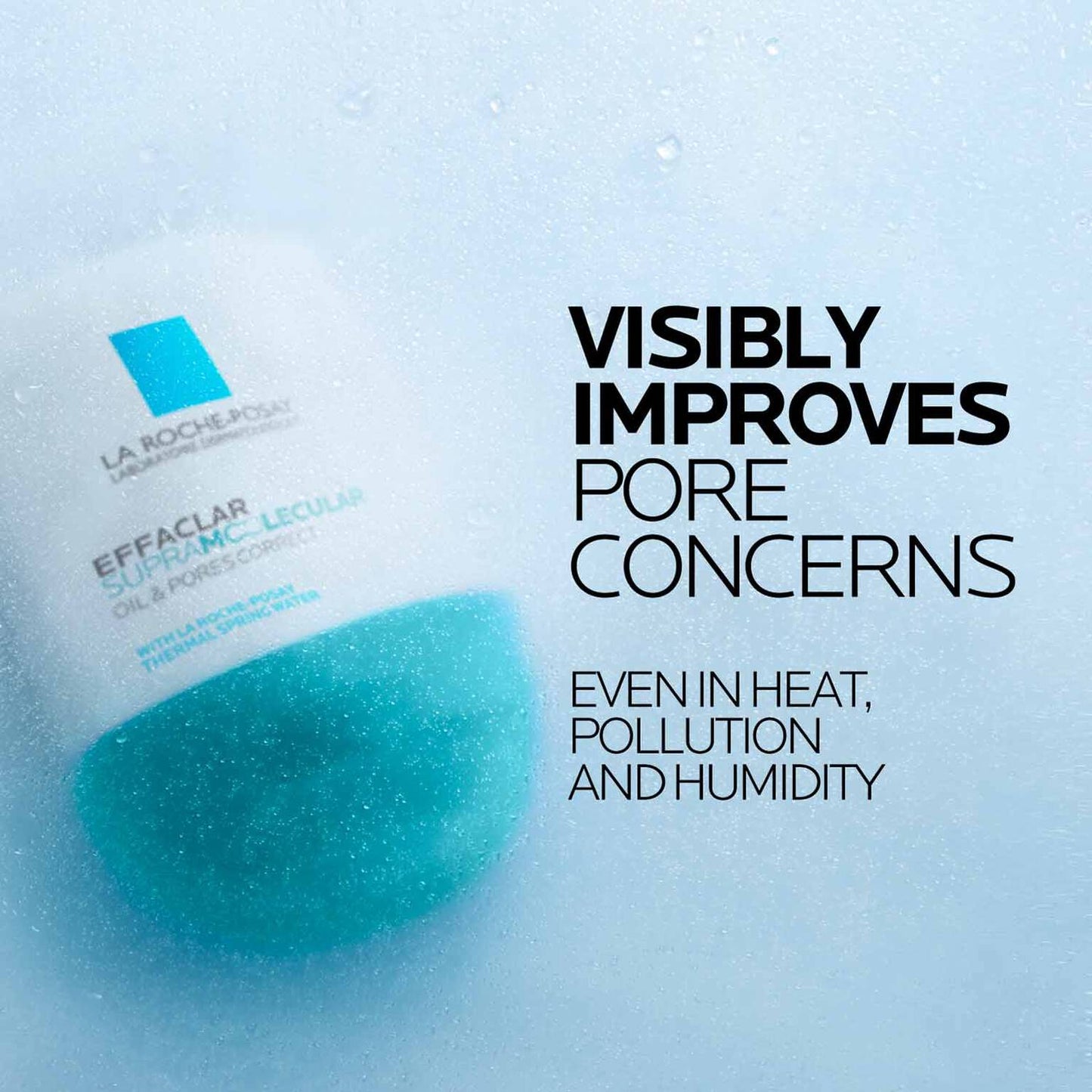 effaclar-supramolecular-oil-and-pores-correct-mattifying-moisturizer-c1 Supramolecular-Moisturizer_D2C-ATF-Efficacy_1500x1500.jpg
