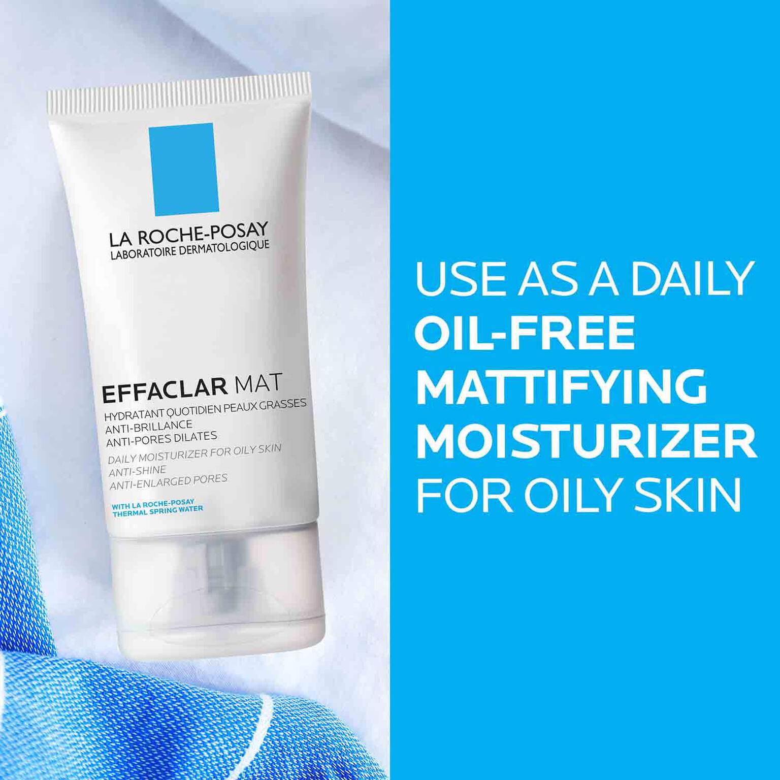skin-care-routine-for-oily-skin-travel-set-o5 effaclar-mat-mattifying-moisturizer-for-oily-skin-oil-free-moisturizer-3337872413025-5 (1).jpg